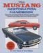 Mustang Restoration Handbook