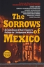 The Sorrows of Mexico