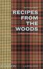 Recipes from the Woods