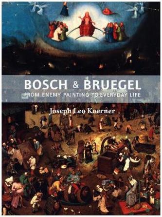 Bosch and Bruegel