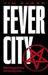Fever City