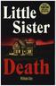 Little Sister Death