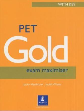 PET Gold Exam Maximiser with Key New Edition