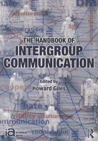 The Handbook of Intergroup Communication