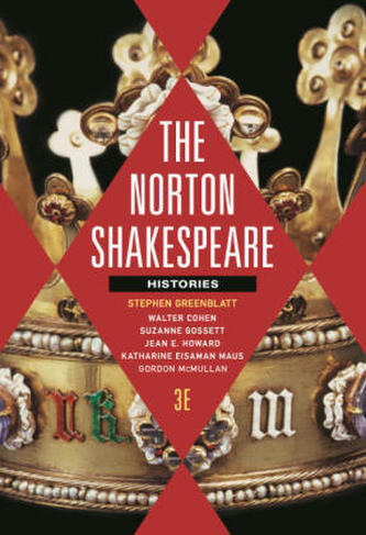 The Norton Shakespeare: Histories