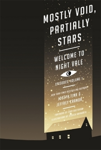 Welcome to Night Vale Episodes - Mostly Void, Partially Stars