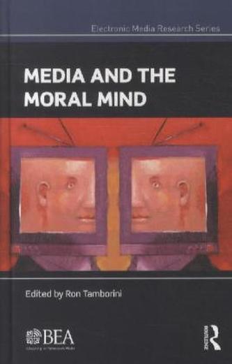 Media and the Moral Mind