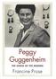 Peggy Guggenheim: The Shock of the Modern