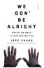 We Gon' Be Alright