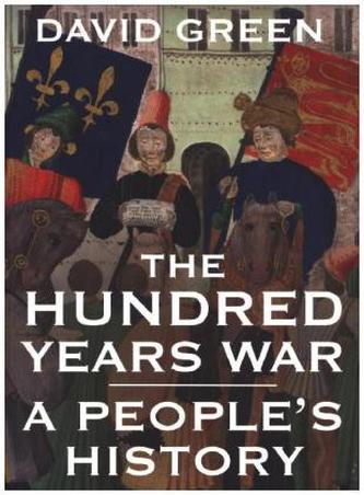 The Hundred Years War: A People's History