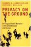 Privacy on the Ground - Driving Corporate Behavior in the United States and Europe