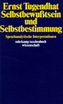 Selbstbewußtsein und Selbstbestimmung