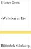 'Wir leben im Ei'