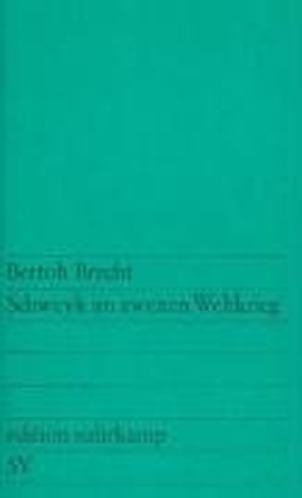 Schweyk im zweiten Weltkrieg