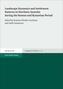 Landscape Dynamics and Settlement Patterns in Northern Anatolia during the Roman and Byzantine Period