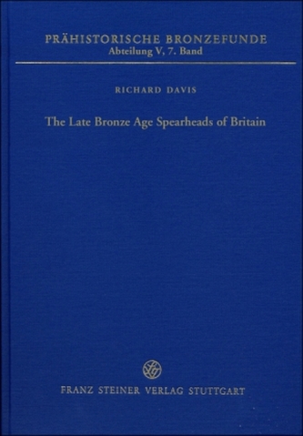The Late Bronze Age Spearheads of Britain