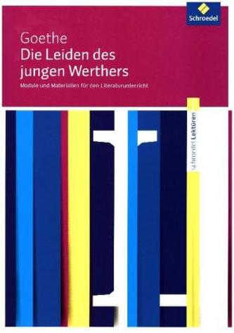 Johann Wolfgang von Goethe: Die Leiden des jungen Werthers