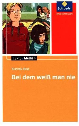 Bei dem weiß man nie: Textausgabe mit Materialien