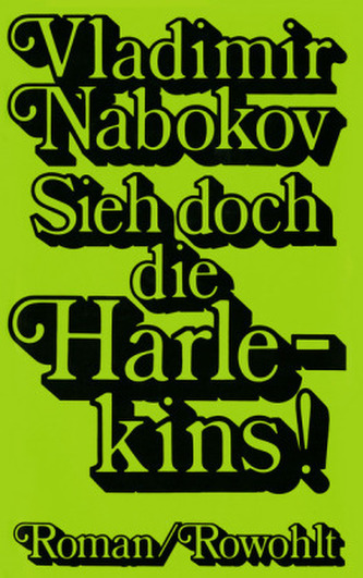 Sieh doch die Harlekins!