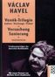 Vanek-Trilogie: Audienz - Vernissage - Protest. Versuchung - Sanierung. Theaterstücke