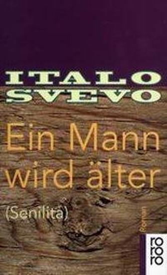 Ein Mann wird älter (Senilita)