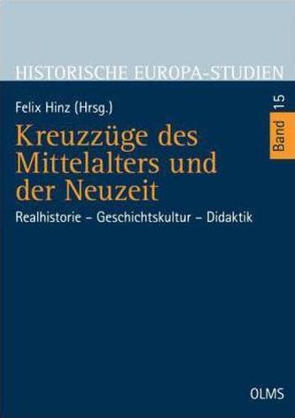 Kreuzzüge des Mittelalters und der Neuzeit
