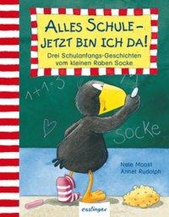 Der kleine Rabe Socke: Alles Schule - jetzt bin ich da!