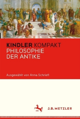 Kindler Kompakt: Philosophie Antike