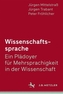 Wissenschaftssprache - Ein Plädoyer für Mehrsprachigkeit in der Wissenschaft