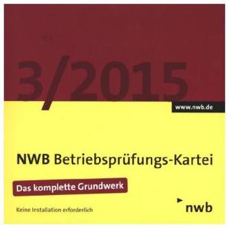 NWB Betriebsprüfungs-Kartei, CD-ROM. Nr.3/2015
