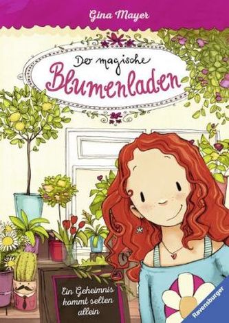 Der magische Blumenladen - Ein Geheimnis kommt selten allein