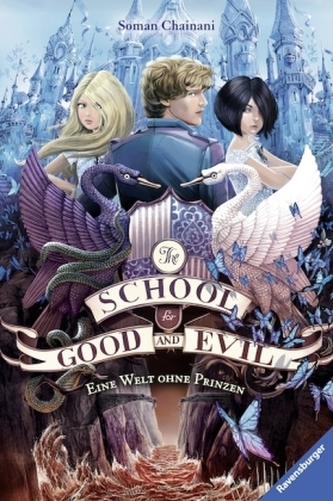 The School for Good and Evil - Eine Welt ohne Prinzen