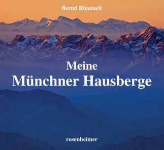 Meine Münchner Hausberge