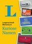 Langenscheidt Wörterbuch - Kuriose Namen