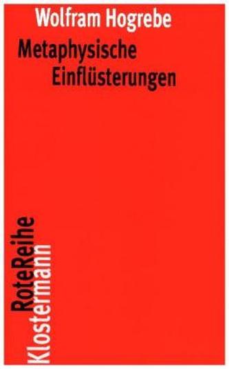 Metaphysische Einflüsterungen
