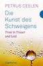 Die Kunst des Schweigens
