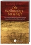 Die Weihnachtsbotschaft