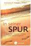 In seiner Spur
