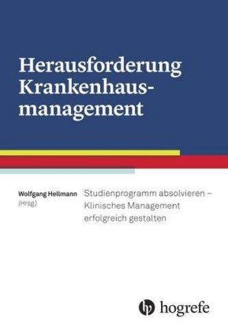 Herausforderung Krankenhausmanagement