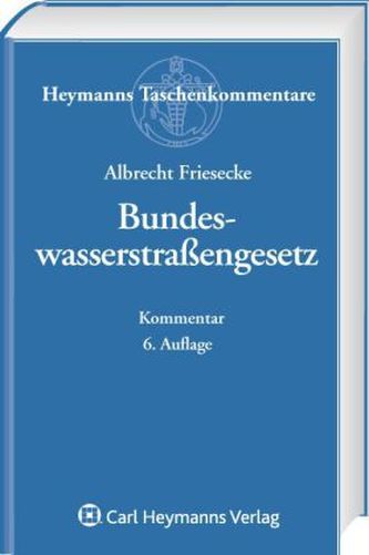 Bundeswasserstraßengesetz (WaStrG), Kommentar