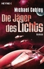 Die Jäger des Lichts