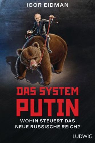 Das System Putin