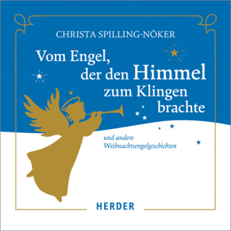 Vom Engel, der den Himmel zum Klingen brachte, 1 Audio-CD