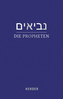 Die Propheten / Nevi'im