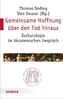 Gemeinsame Hoffnung über den Tod hinaus