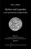 Mythen und Legenden in der griechischen Zeitgeschichte