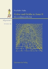 Gräber und Grüfte in Assur II