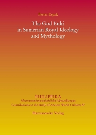 The God Enki in Sumerian Royal Ideology and Mythology