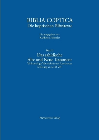 Das sahidische Alte und Neue Testament, Vollständiges Verzeichnis mit Standorten. Lieferung.2
