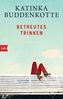 Betreutes Trinken